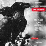Dave Clarke Presents Off The Grid