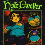 Hole Dweller with Redhorn Gate & Count Mortlach