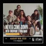 eTown Presents Never Come Down with Tonewood String Band