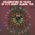 Jeremy presents: PJ's TEN album in its entirety, plus AIC and SG hits