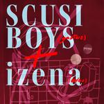 CONCIERTO IZENA + SCUSI BOYS