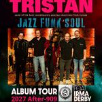 Tristan on tour 2027 - After909