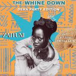 The Whinedown - Dera Edition