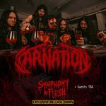 Carnation - Symphony In Flesh - Album Release Show
