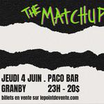 AFTER PARTY avec THE MATCHUP & GET OVER IT