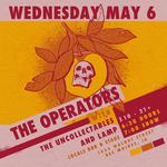 The Operators w/ The Uncollectables and LAMP
