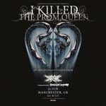 I Killed The Prom Queen - 25 Year Anniversary European Summer Tour 2026