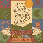 Alex Mundy + Friday's Child at The Bank Art House
