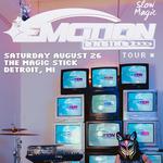 Emotion Engine Tour - Detroit, MI @ Magic Stick