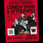 On My Mama Comedy Show