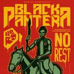 Black Pantera + No Rest
