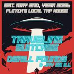 Derill Pounds & Jay Be ILL w/Traveling Suitcase @ Fletch's (Oshkosh, WI)