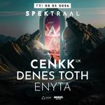 SPEKTRAAL w. CENKK, Denes Toth & Enyta