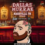 TN Shine Co. Presents: Dallas Murrae – Live in Nashville, TN