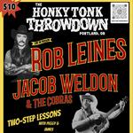 The Honky Tonk Throwdown - Rob Leines w/ Jacob Weldon & The Cobras