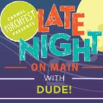 DUDE! at Late Night on Main - Carmel, Indiana