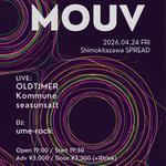 OLDTIMER presents, "MOUV"