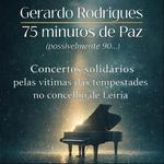 Gerardo Rodrigues - 75 minutos de Paz (...possivelmente 90) - Maceira-Leiria