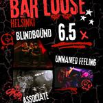 Blindbound, Unnamed Feeling and Associate Live at Bar Loose on 6.5.2026