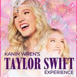 Kanin Wren’s “Taylor Swift Experience”