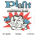 PLANT • Evenimentul Major la Oradea • w/ Getchoo • 24.04