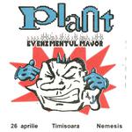 PLANT • Evenimentul Major la Timisoara • w/ Getchoo • 26.04