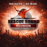 Rescue Sound Reunion  