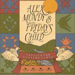 Alex Mundy + Friday's Child at The Bunker Performance Lounge & Café