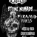 STONE NOMADS w/HELLION CHILD, PYRAMID MASS
