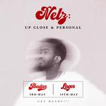 Nelz: Up Close And Personal