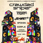 The UNDRGRND & Subsentia presents: Crawdad Sniper