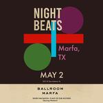 Night Beats Play Marfa