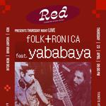 RED presents Thursday Night Live - Folktronica feat. YABABAYA