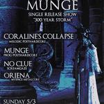 Munge Single Release Show "300 Year Storm"