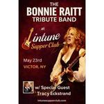 The Bonnie Raitt Tribute Band w/Special Guest Tracy Eckstrand