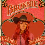 Bronnie Live in Liverpool! (Hometown Show)