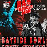 R.A. The Rugged Man live at Bayside Bowl | all-ages