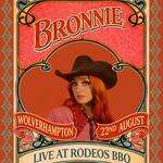 Bronnie Live in Wolverhampton - Rodeos BBQ