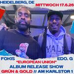 Edo. G & Fokis — "European Union" Album Release Show