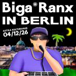 Biga*Ranx in Berlin