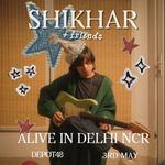 Shikhar - Alive in Delhi NCR