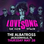 LOVESONG + FIrst Wave @ The Albatross - Jacksonville, FL