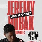 Jeremy Bobak Live @ Cones