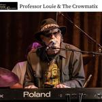 Professor Louie & The Crowmatix