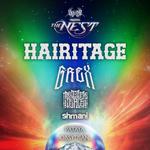 The Nest: Hairitage, G-REX, Medicine place, Shmani, Pataya, Obsydian
