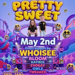 Pretty Sweet ft. WHOiSEE