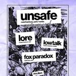 UNSAFE + LORE + LOWTALK + FOX PARADOX