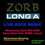 ZORB x Long A  LIVE ROCK MUSIC Silvermoon Brewing
