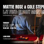 LJT Fest Bloody Mary Mornings: Cole Stephens & Mattie Rose