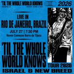 RIO DE JANEIRO | 'TIL THE WHOLE WORLD KNOWS